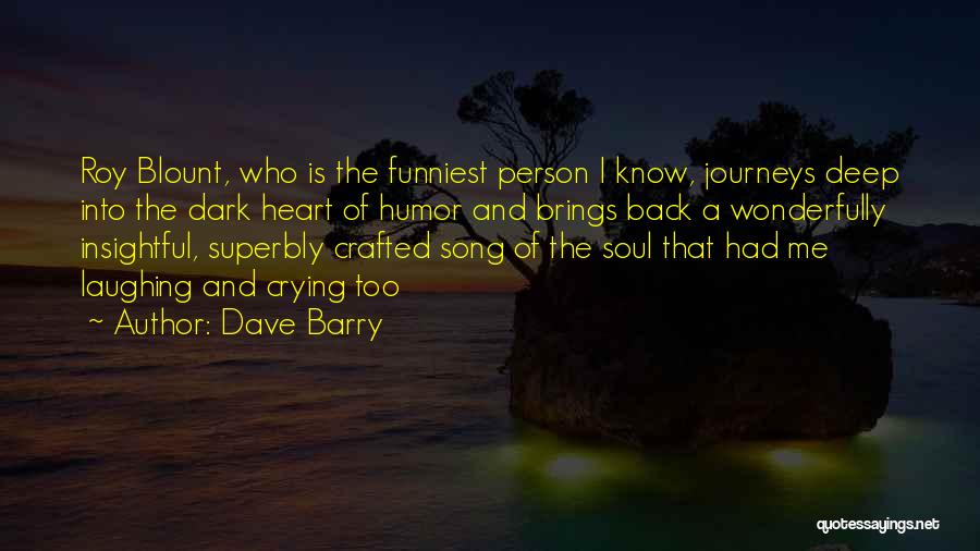 Funniest Humor Quotes By Dave Barry