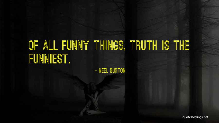 Funniest Psychology Quotes By Neel Burton