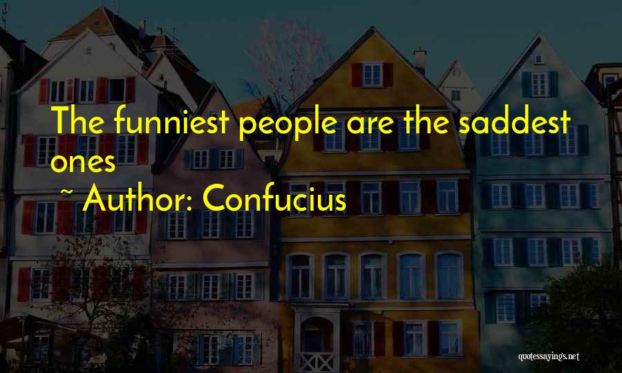 Funniest Quotes By Confucius