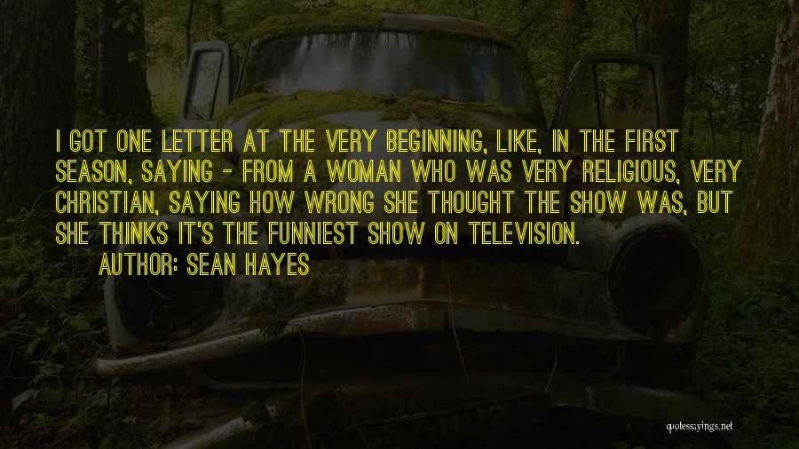 Funniest Quotes By Sean Hayes