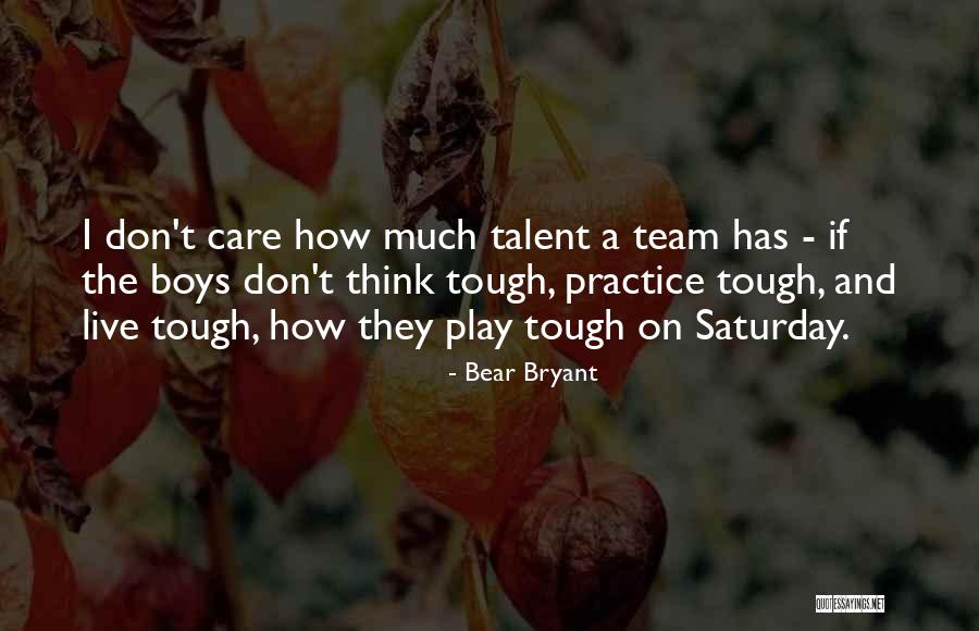 Funniest Vedio Quotes By Bear Bryant Funniest Vedio Quotes By Bear Bryant