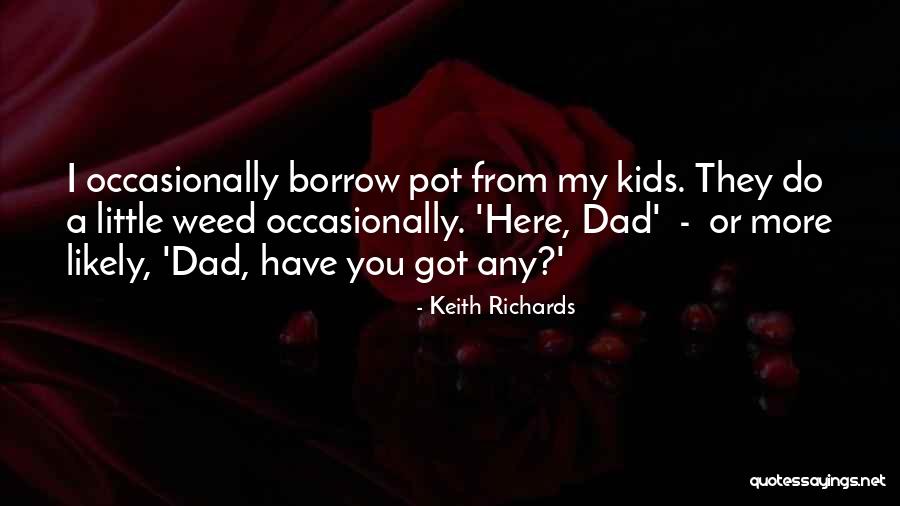 Funny 1st Grade Quotes By Keith Richards Funny 1st Grade Quotes By Keith Richards