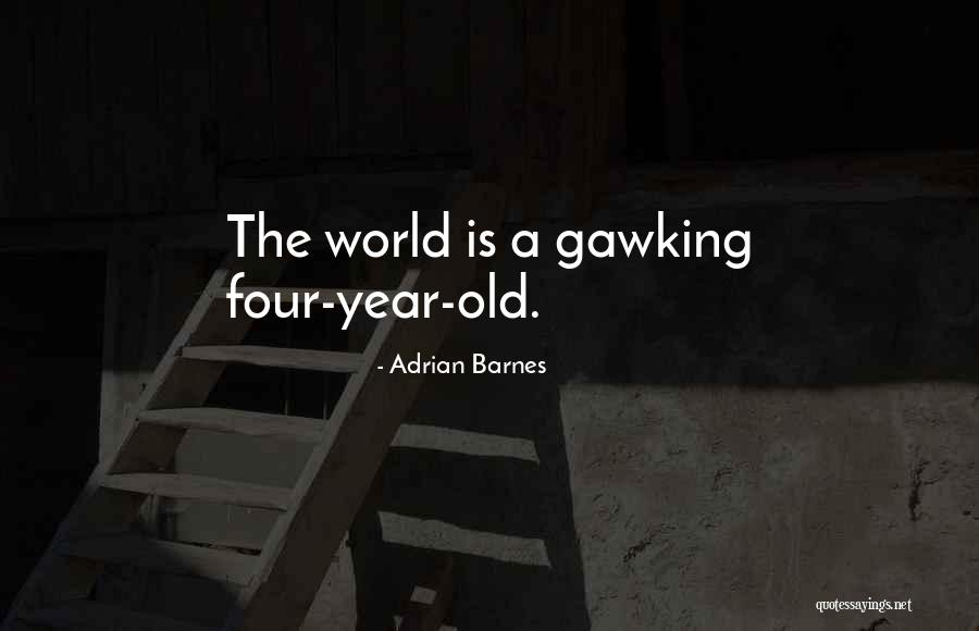 Funny 2 Year Old Quotes By Adrian Barnes Funny 2 Year Old Quotes By Adrian Barnes