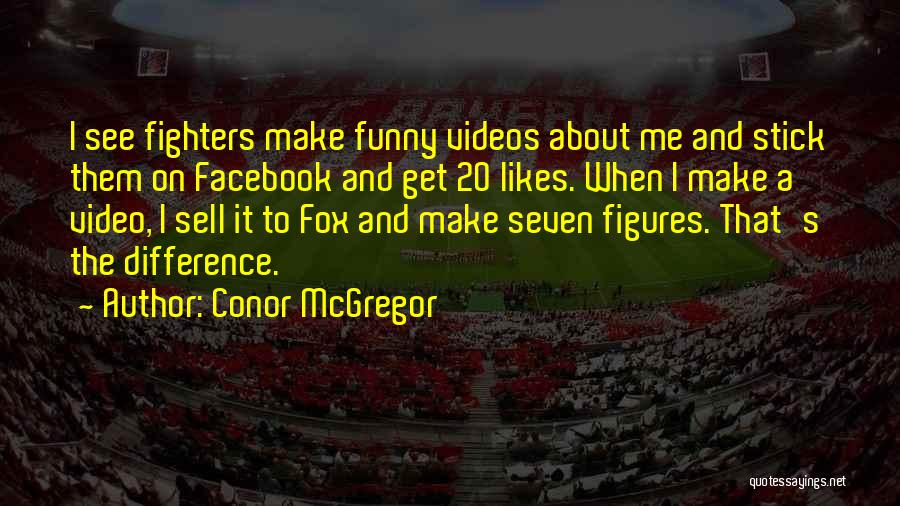 Funny 20 Something Quotes By Conor McGregor