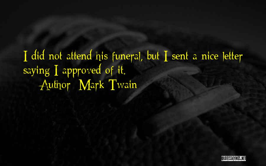 Funny 3 Letter Quotes By Mark Twain