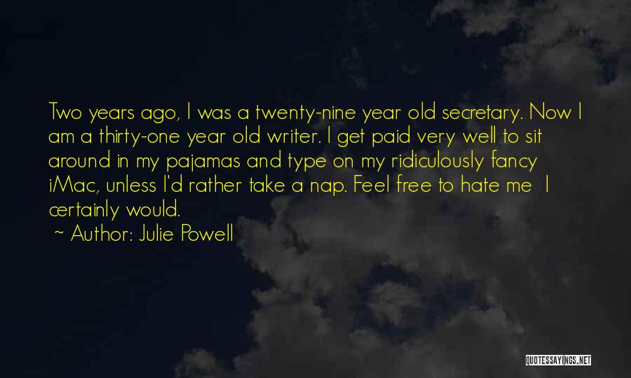 Funny 4 Year Old Quotes By Julie Powell