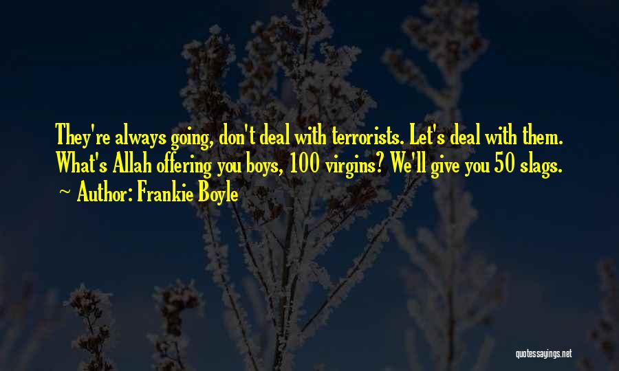 Funny 50 Quotes By Frankie Boyle