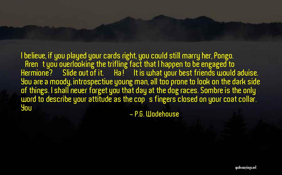 Funny 52nd Birthday Quotes By P.G. Wodehouse Funny 52nd Birthday Quotes By P.G. Wodehouse