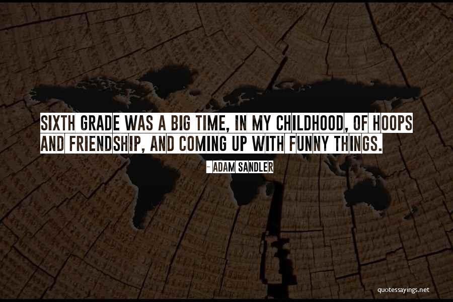 Funny Adam Sandler Quotes By Adam Sandler Funny Adam Sandler Quotes By Adam Sandler