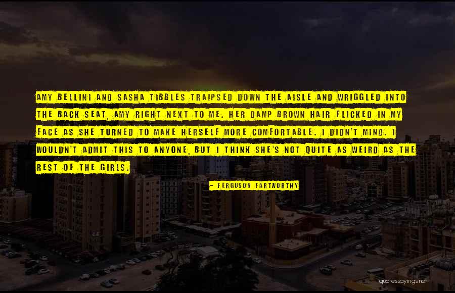 Funny Admit Quotes By Ferguson Fartworthy Funny Admit Quotes By Ferguson Fartworthy