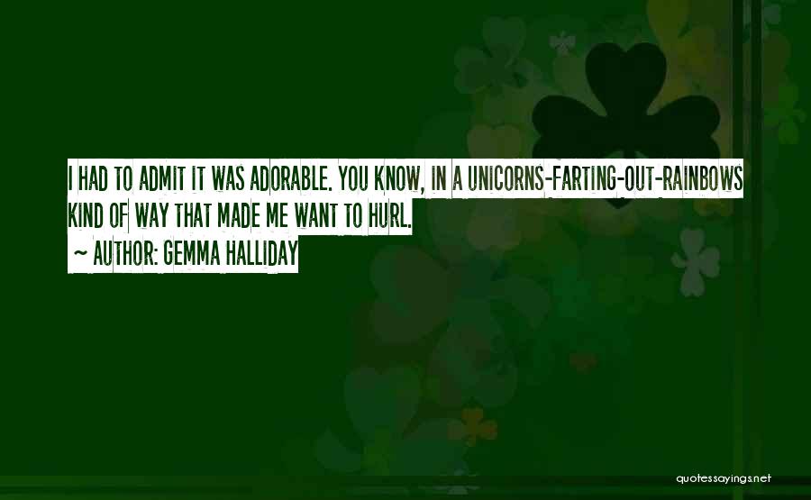 Funny Admit Quotes By Gemma Halliday
