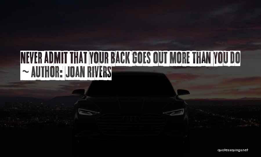 Funny Admit Quotes By Joan Rivers