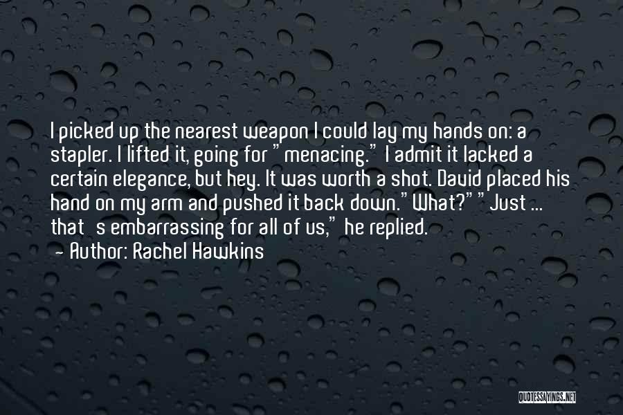Funny Admit Quotes By Rachel Hawkins