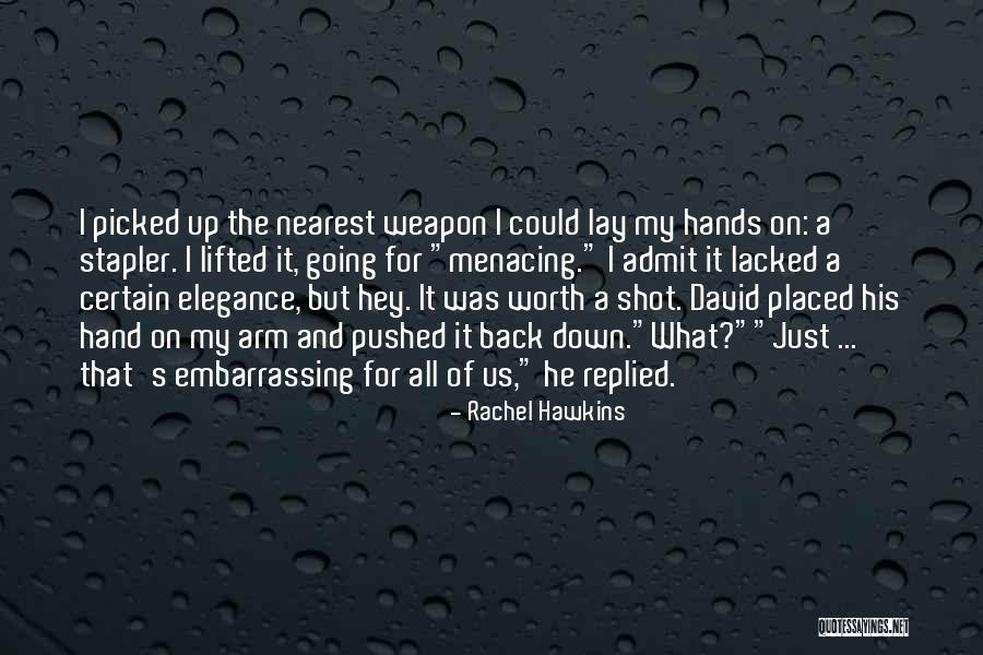 Funny Admit Quotes By Rachel Hawkins Funny Admit Quotes By Rachel Hawkins