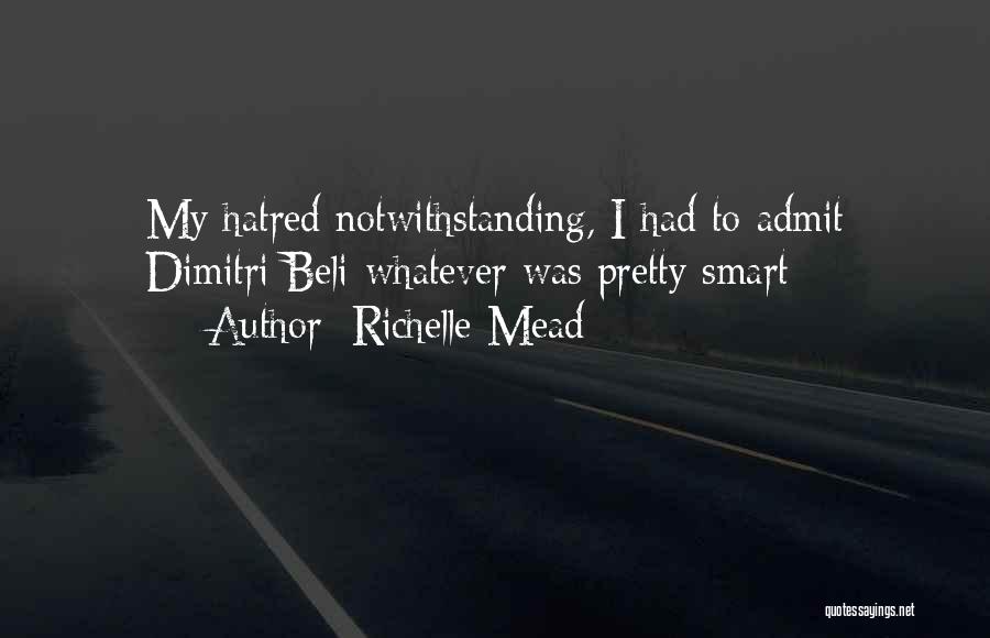 Funny Admit Quotes By Richelle Mead