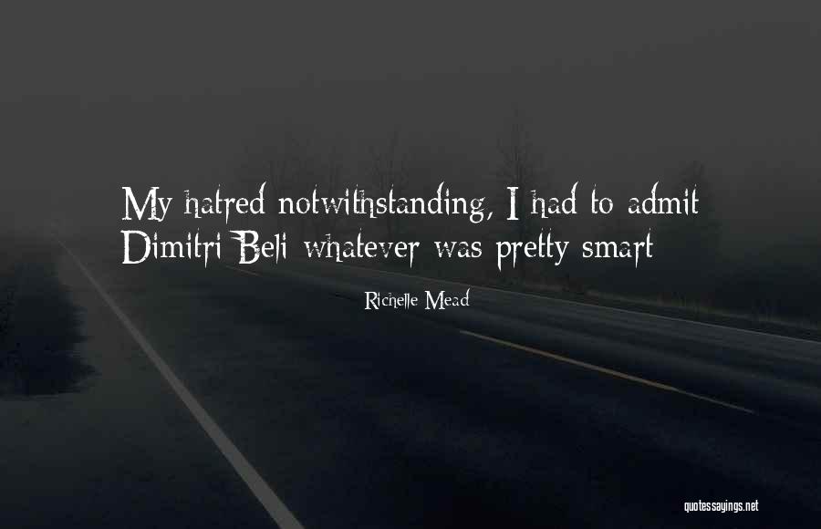 Funny Admit Quotes By Richelle Mead