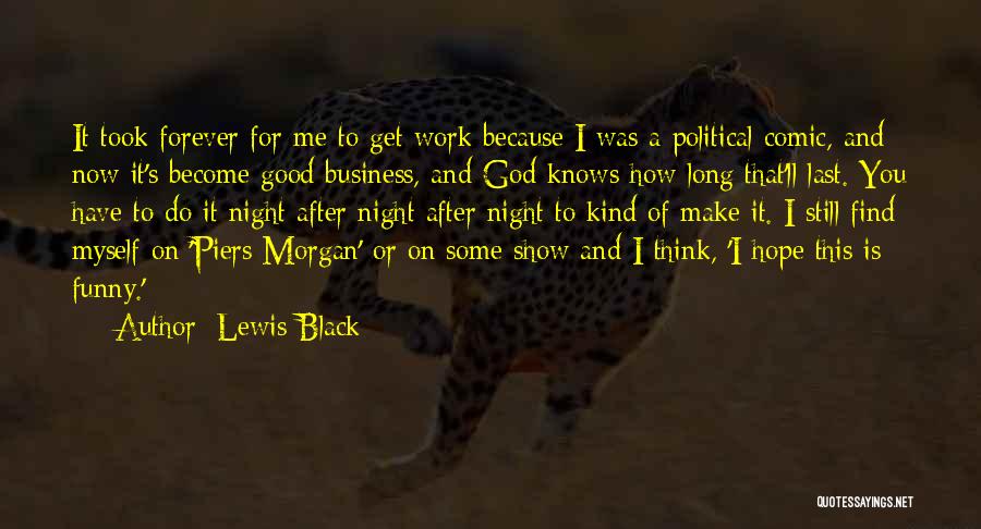 Funny After Work Quotes By Lewis Black