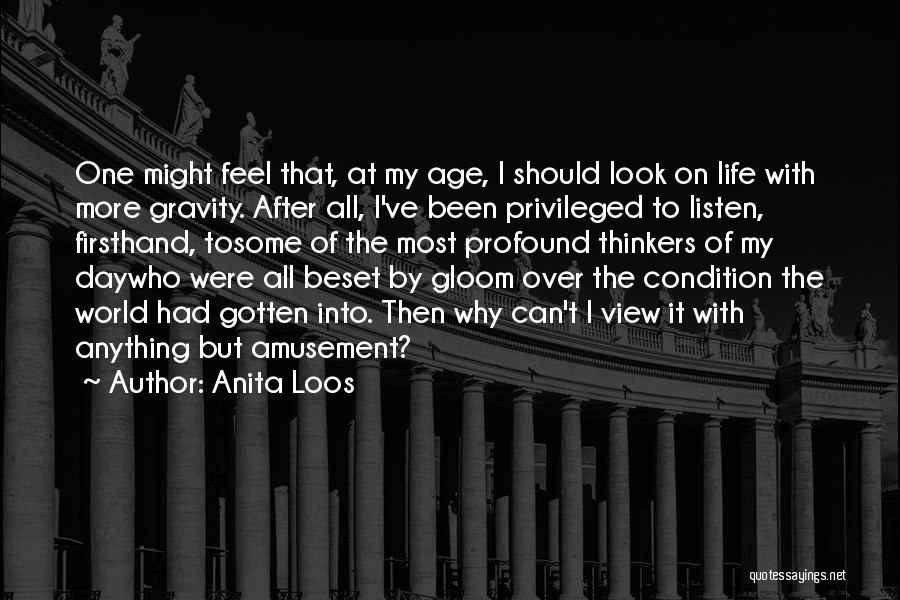 Funny Age Quotes By Anita Loos