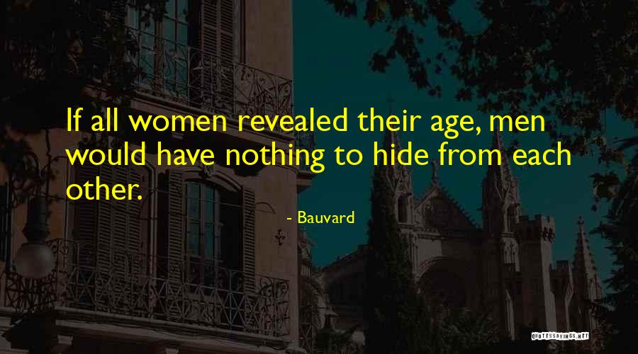 Funny Age Quotes By Bauvard