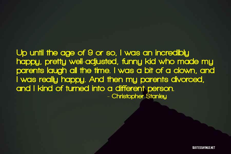 Funny Age Quotes By Christopher Stanley