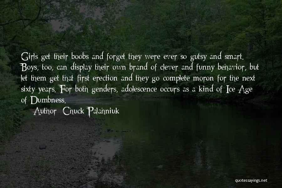 Funny Age Quotes By Chuck Palahniuk