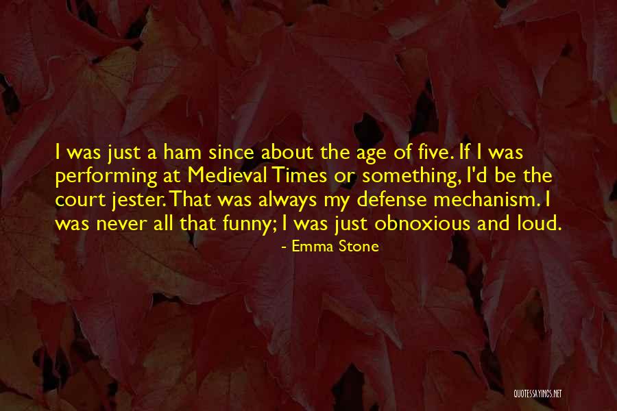 Funny Age Quotes By Emma Stone