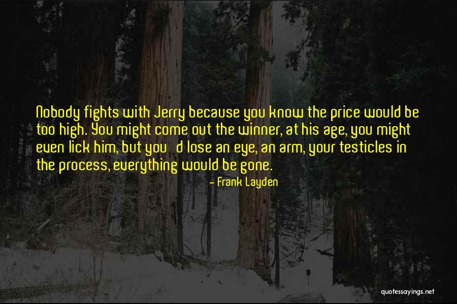 Funny Age Quotes By Frank Layden