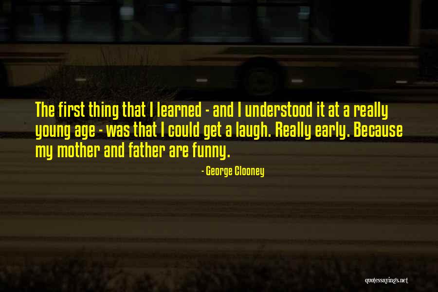 Funny Age Quotes By George Clooney