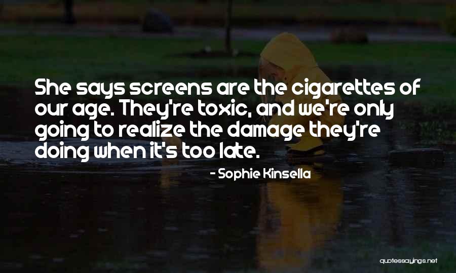 Funny Age Quotes By Sophie Kinsella