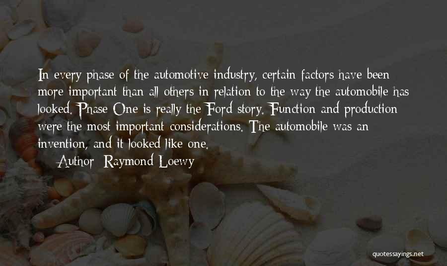 Funny Alex Williamson Quotes By Raymond Loewy