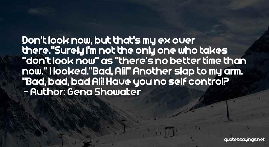 Funny Ali G Quotes By Gena Showalter