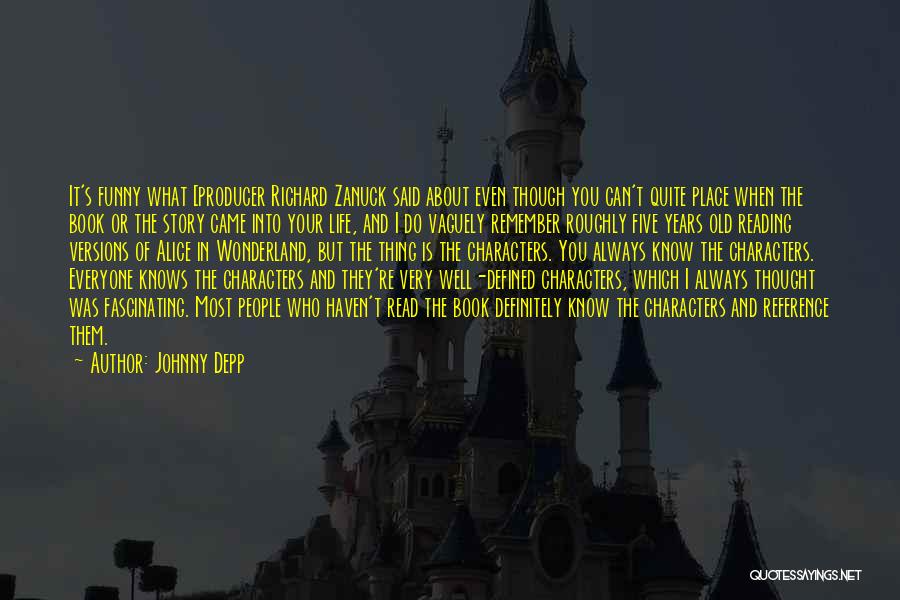 Funny Always Remember Quotes By Johnny Depp