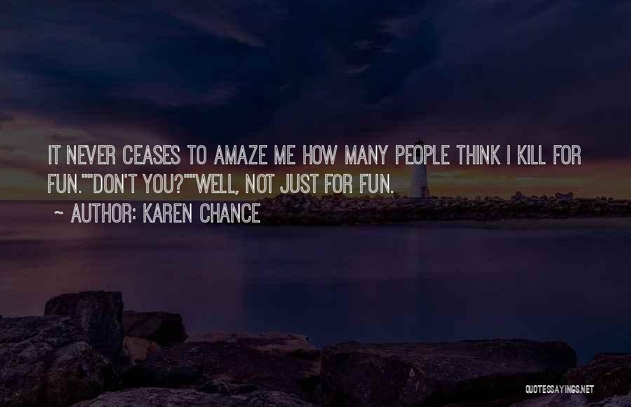 Funny Amaze Quotes By Karen Chance