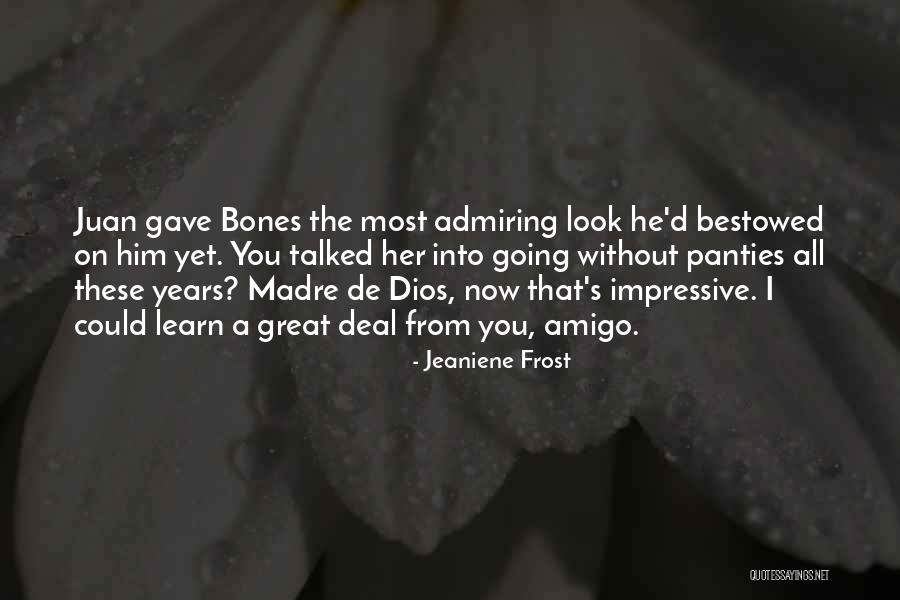 Funny Amigo Quotes By Jeaniene Frost