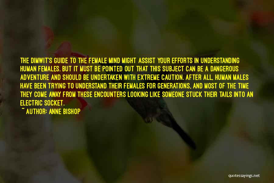 Funny Amusing Quotes By Anne Bishop