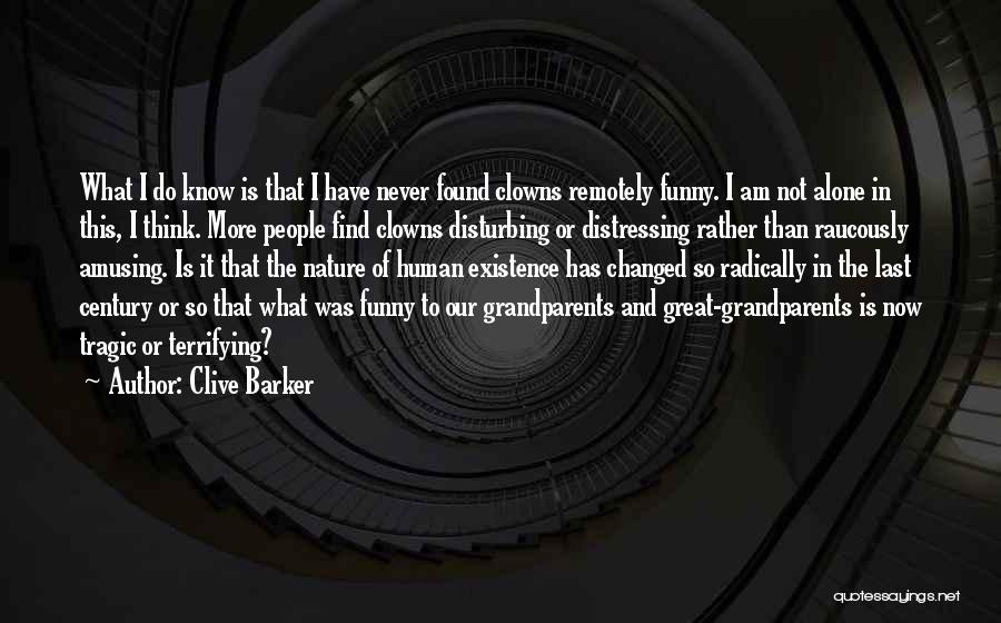 Funny Amusing Quotes By Clive Barker