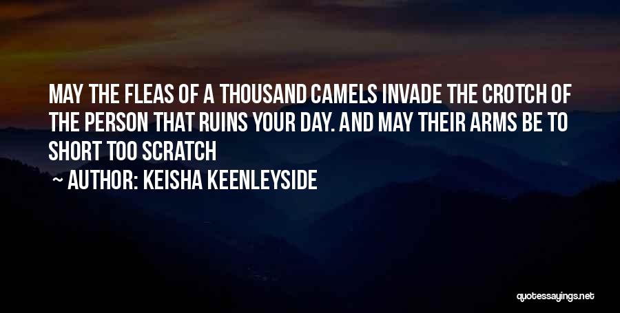 Funny Amusing Quotes By Keisha Keenleyside