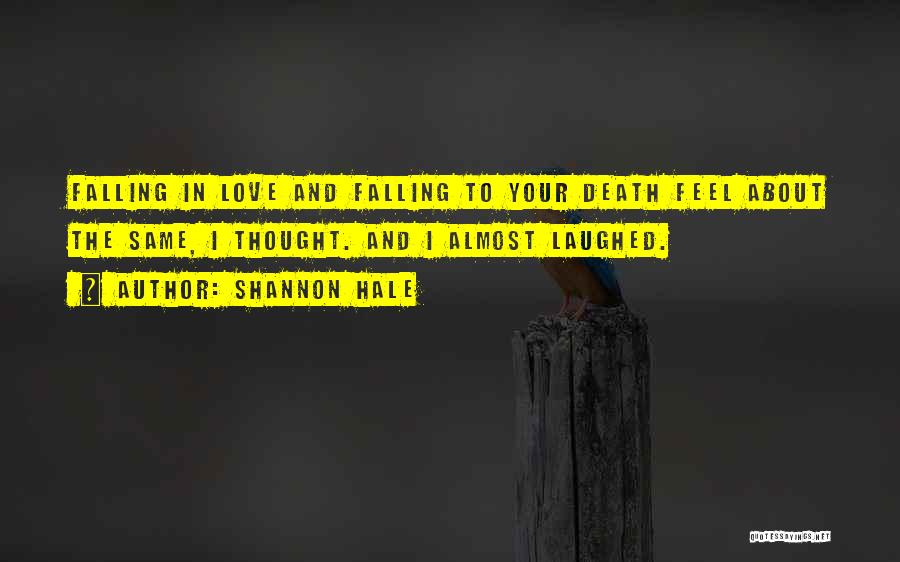 Funny Amusing Quotes By Shannon Hale