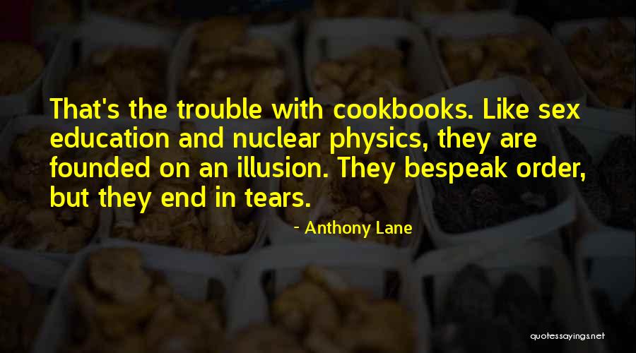 Funny And Humor Quotes By Anthony Lane Funny And Humor Quotes By Anthony Lane