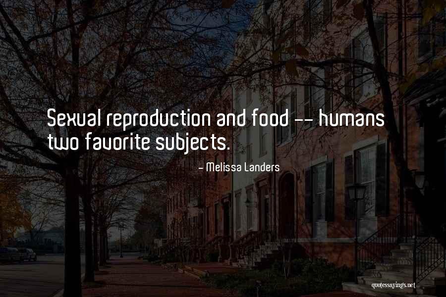 Funny And Humor Quotes By Melissa Landers Funny And Humor Quotes By Melissa Landers