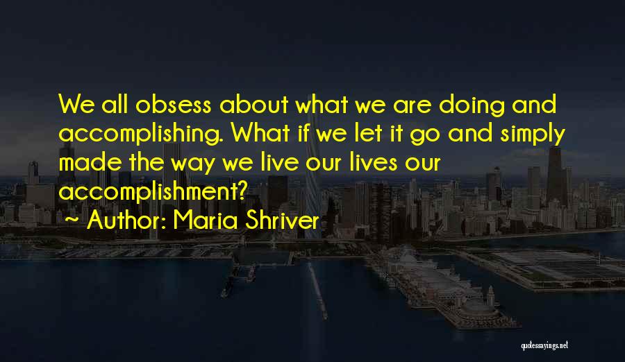 Funny And Inspirational Quotes By Maria Shriver