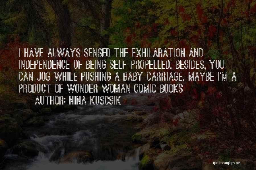 Funny And Inspirational Quotes By Nina Kuscsik