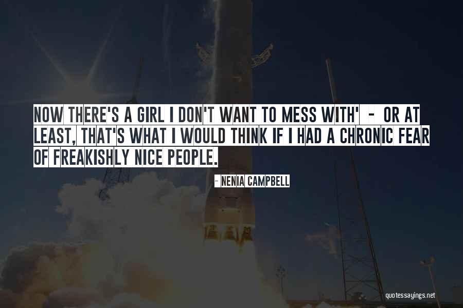 Funny And Random Humor Quotes By Nenia Campbell Funny And Random Humor Quotes By Nenia Campbell