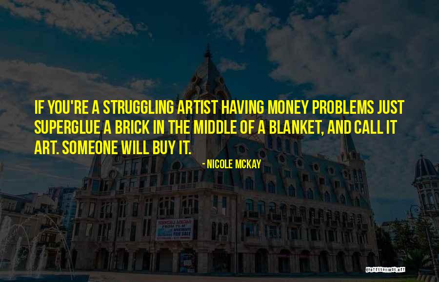 Funny And Random Humor Quotes By Nicole McKay Funny And Random Humor Quotes By Nicole McKay
