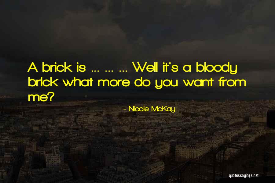 Funny And Random Humor Quotes By Nicole McKay Funny And Random Humor Quotes By Nicole McKay