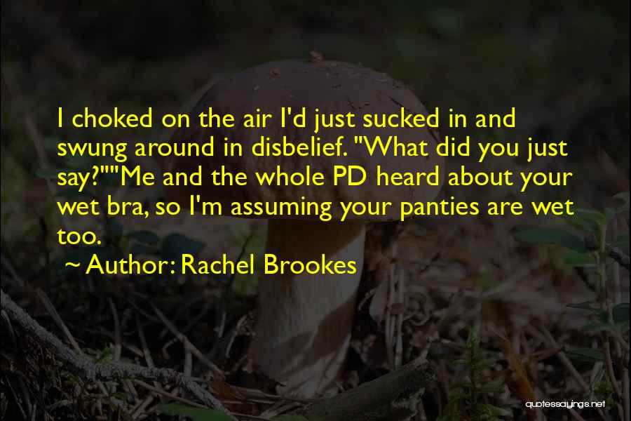 Funny And Sarcastic Quotes By Rachel Brookes