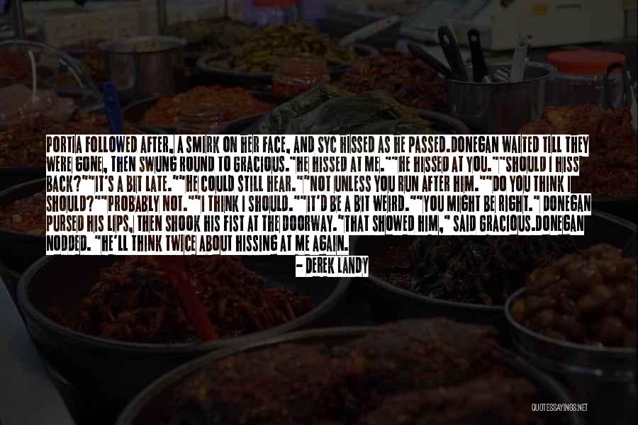 Funny And Witty Quotes By Derek Landy Funny And Witty Quotes By Derek Landy