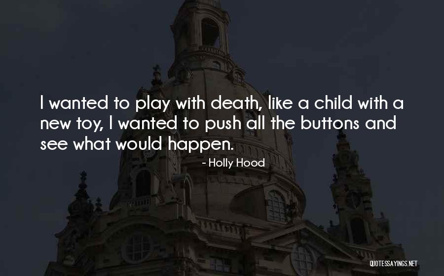 Funny And Witty Quotes By Holly Hood Funny And Witty Quotes By Holly Hood