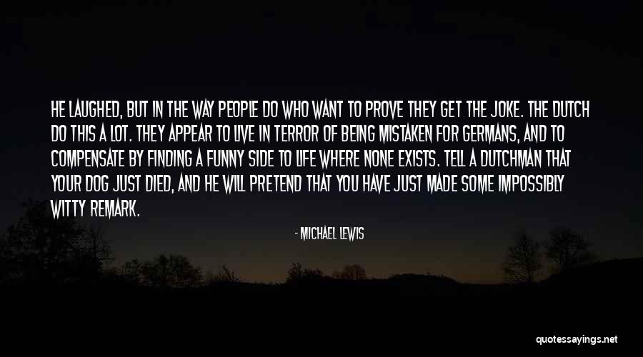 Funny And Witty Quotes By Michael Lewis Funny And Witty Quotes By Michael Lewis