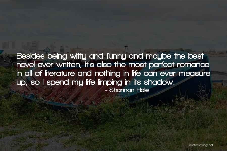 Funny And Witty Quotes By Shannon Hale Funny And Witty Quotes By Shannon Hale
